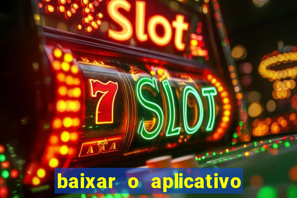 baixar o aplicativo truco vamos